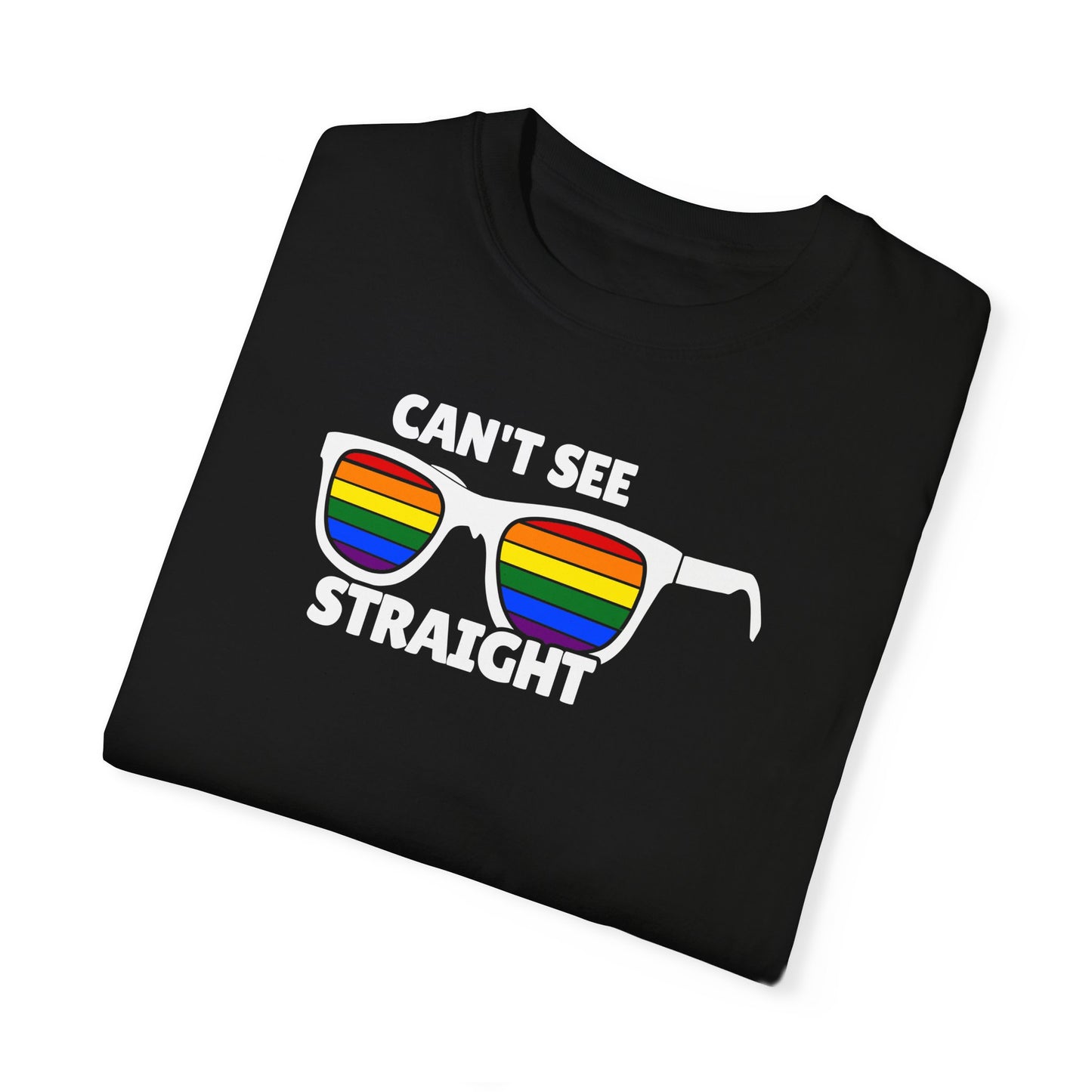 Can't See Straight Funny Gay Pride T-shirt